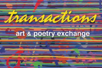 Transactions: Art & Poetry Exchange